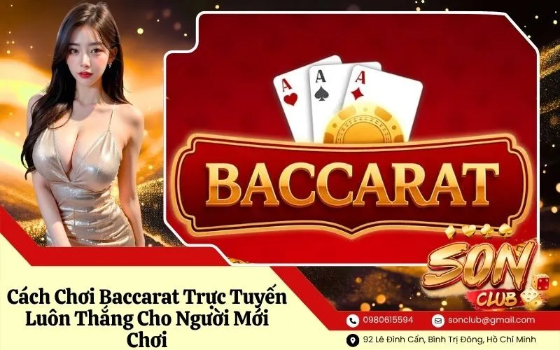 Son Club – An Introduction to Online Baccarat and What Beginners Need to Know 1 image 9